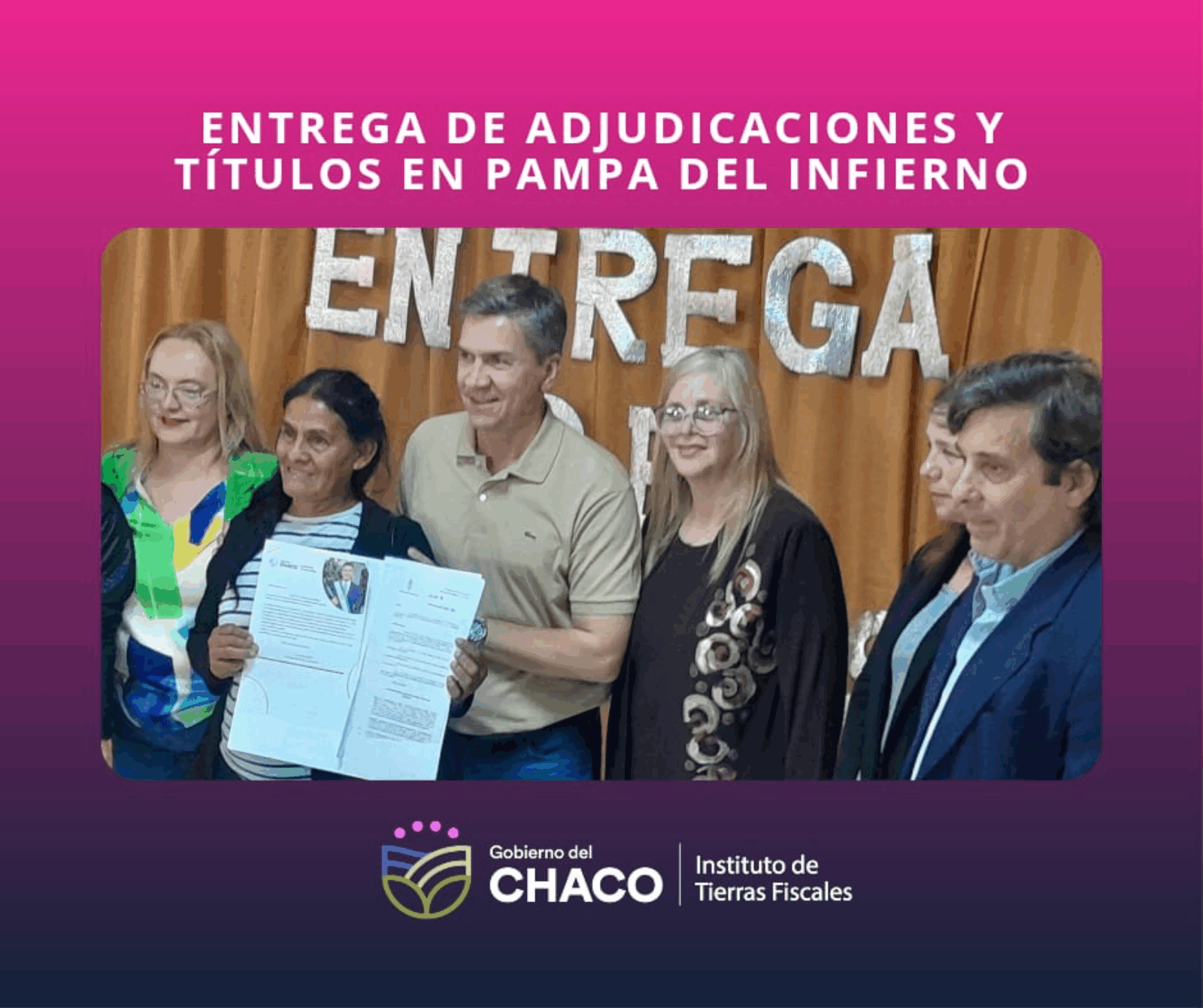 Entrega de títulos y adjudicaciones en Pampa del Infierno